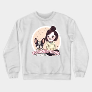 Frenchie mom #2 - French bulldog mother Crewneck Sweatshirt